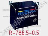 Микросхема R-786.5-0.5 фотография 3.
