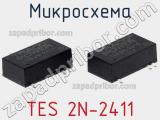 Микросхема TES 2N-2411 фотография 3.