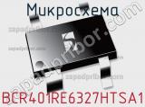 Микросхема BCR401RE6327HTSA1 фотография 3.