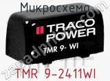 Микросхема TMR 9-2411WI фотография 2.