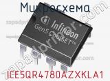 Микросхема ICE5QR4780AZXKLA1 фотография 3.