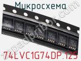 Микросхема 74LVC1G74DP.125 фотография 2.