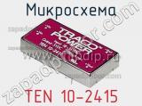 Микросхема TEN 10-2415 фотография 2.