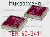 Микросхема TEN 60-2411 фотография 2.