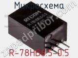 Микросхема R-78HB6.5-0.5 фотография 2.