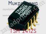 Микросхема TSM 2412S фотография 2.