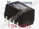 Микросхема TSM 2405S фотография 2.