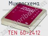 Микросхема TEN 60-2412 фотография 3.