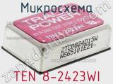 Микросхема TEN 8-2423WI фотография 3.