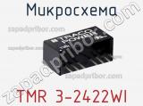 Микросхема TMR 3-2422WI фотография 3.