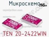 Микросхема TEN 20-2422WIN фотография 2.