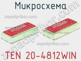 Микросхема TEN 20-4812WIN фотография 2.