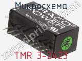 Микросхема TMR 3-2423 фотография 2.
