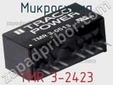 Микросхема TMR 3-2423 фотография 3.