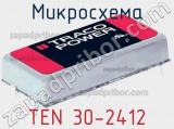 Микросхема TEN 30-2412 фотография 3.
