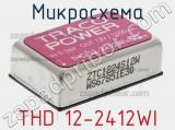 Микросхема THD 12-2412WI фотография 2.