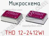 Микросхема THD 12-2412WI фотография 3.