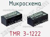 Микросхема TMR 3-1222 фотография 2.