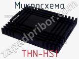 Микросхема THN-HS1 фотография 3.