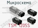 Микросхема TSM 1205S фотография 3.