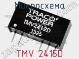 Микросхема TMV 2415D 