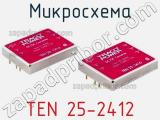 Микросхема TEN 25-2412 фотография 2.