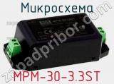 Микросхема MPM-30-3.3ST 