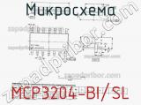 Микросхема MCP3204-BI/SL фотография 2.