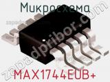 Микросхема MAX1744EUB+ фотография 3.