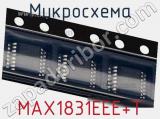 Микросхема MAX1831EEE+T фотография 2.