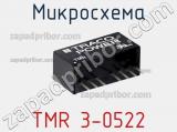 Микросхема TMR 3-0522 фотография 3.