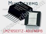 Микросхема LMZ10503TZ-ADJ/NOPB фотография 3.