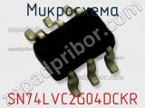 Микросхема SN74LVC2G04DCKR фотография 2.
