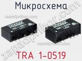 Микросхема TRA 1-0519 фотография 2.