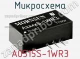 Микросхема A0515S-1WR3 