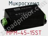 Микросхема MPM-45-15ST