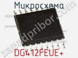 Микросхема DG412FEUE+ 