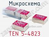 Микросхема TEN 5-4823 фотография 2.