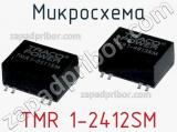 Микросхема TMR 1-2412SM фотография 2.