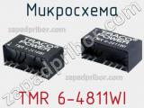 Микросхема TMR 6-4811WI фотография 2.