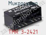 Микросхема TMR 3-2421 фотография 2.