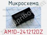 Микросхема AM1D-241212DZ 