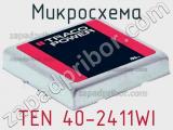 Микросхема TEN 40-2411WI фотография 3.