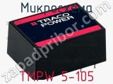 Микросхема TMPW 5-105 фотография 2.
