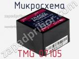Микросхема TMG 07105 