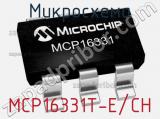 Микросхема MCP16331T-E/CH 