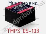 Микросхема TMPS 05-103 фотография 2.