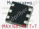 Микросхема MAX16839ATT+T 