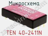 Микросхема TEN 40-2411N 