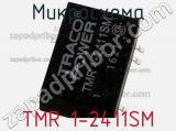 Микросхема TMR 1-2411SM фотография 2.